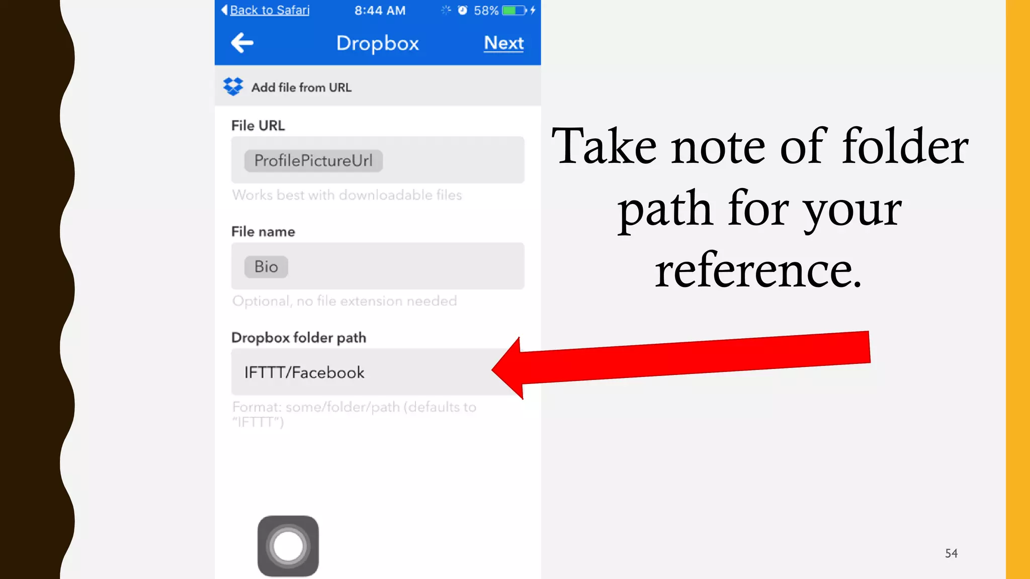 Take note of folder
path for your
reference.
54
 