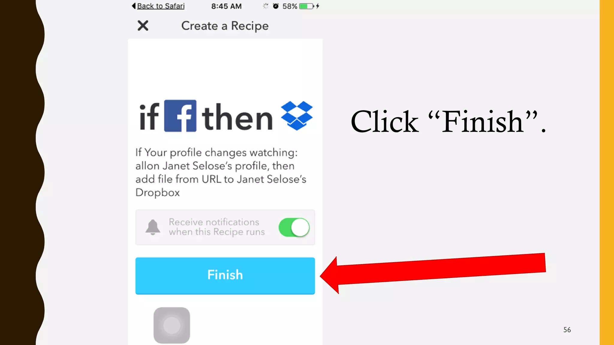 Click “Finish”.
56
 