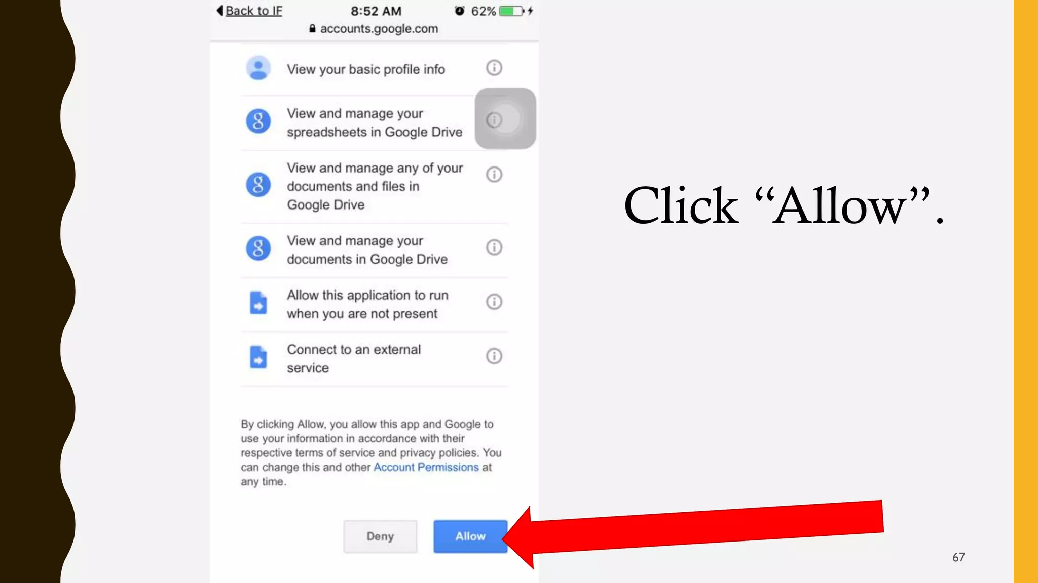 Click “Allow”.
67
 