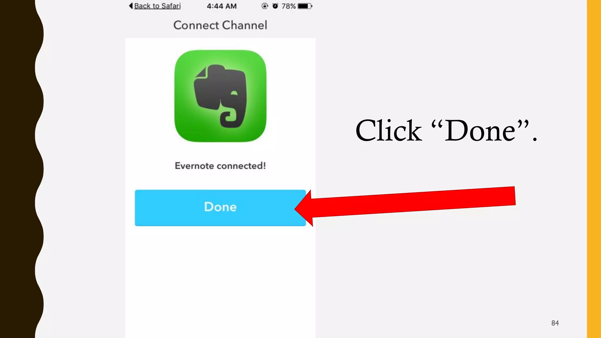 Click “Done”.
84
 