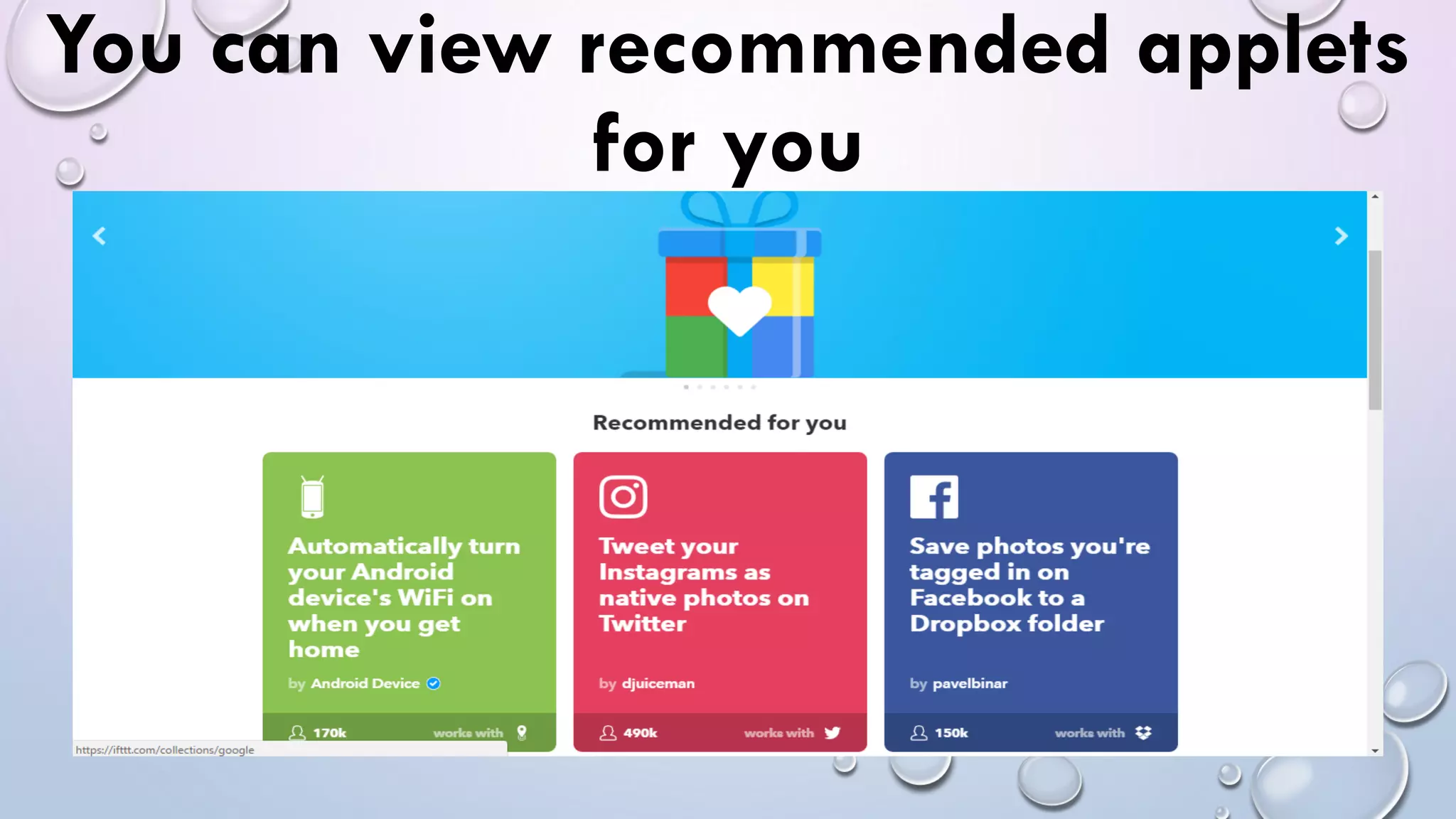 You can view recommended applets
for you
 