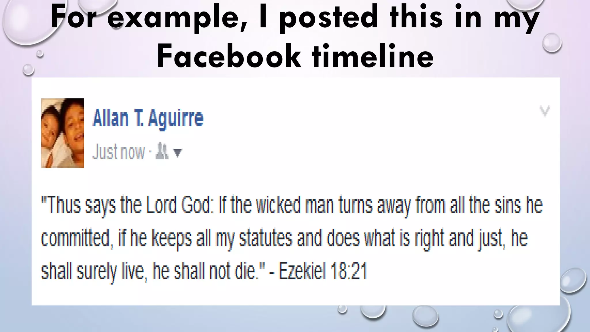 For example, I posted this in my
Facebook timeline
 