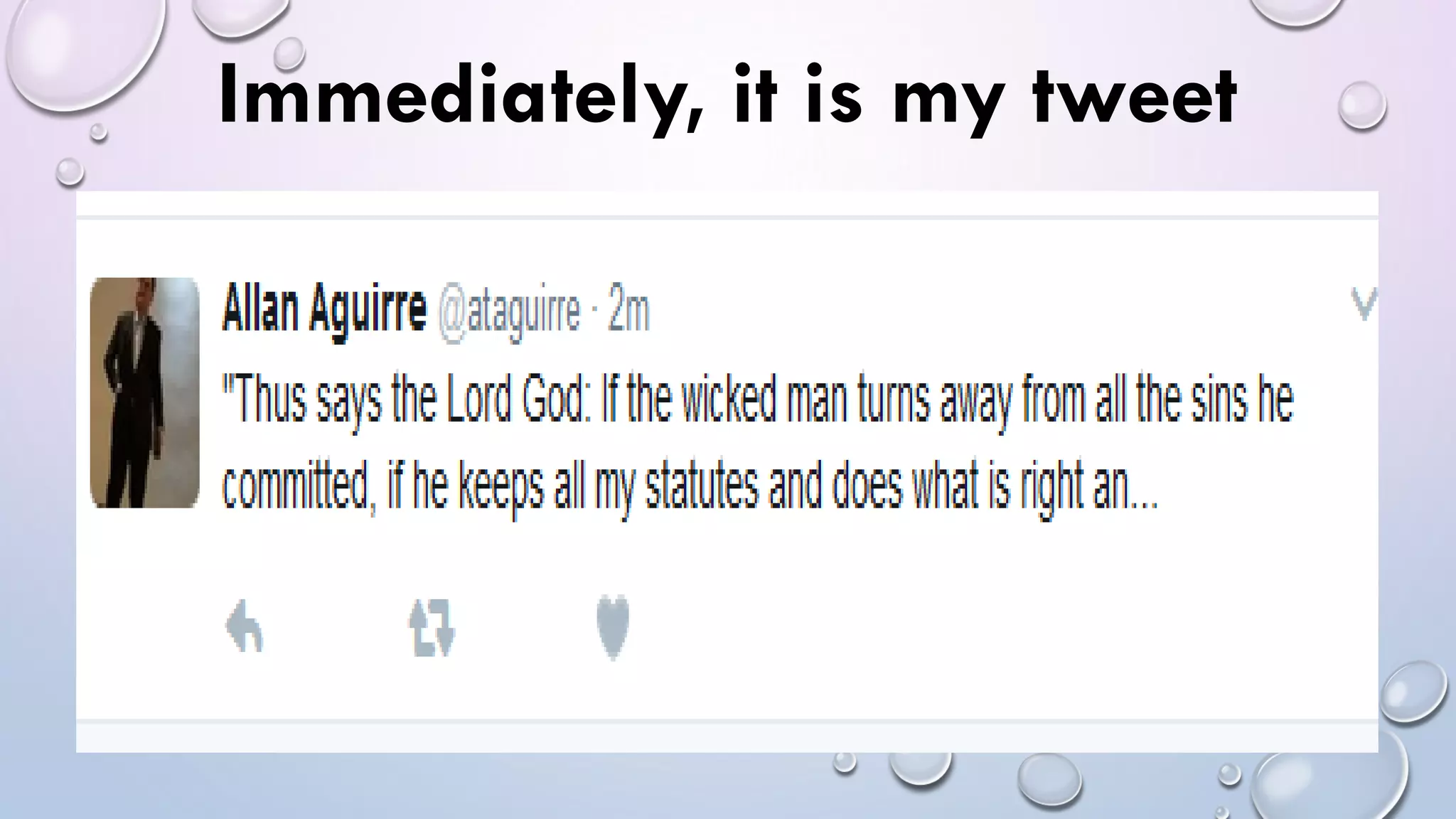 Immediately, it is my tweet
 