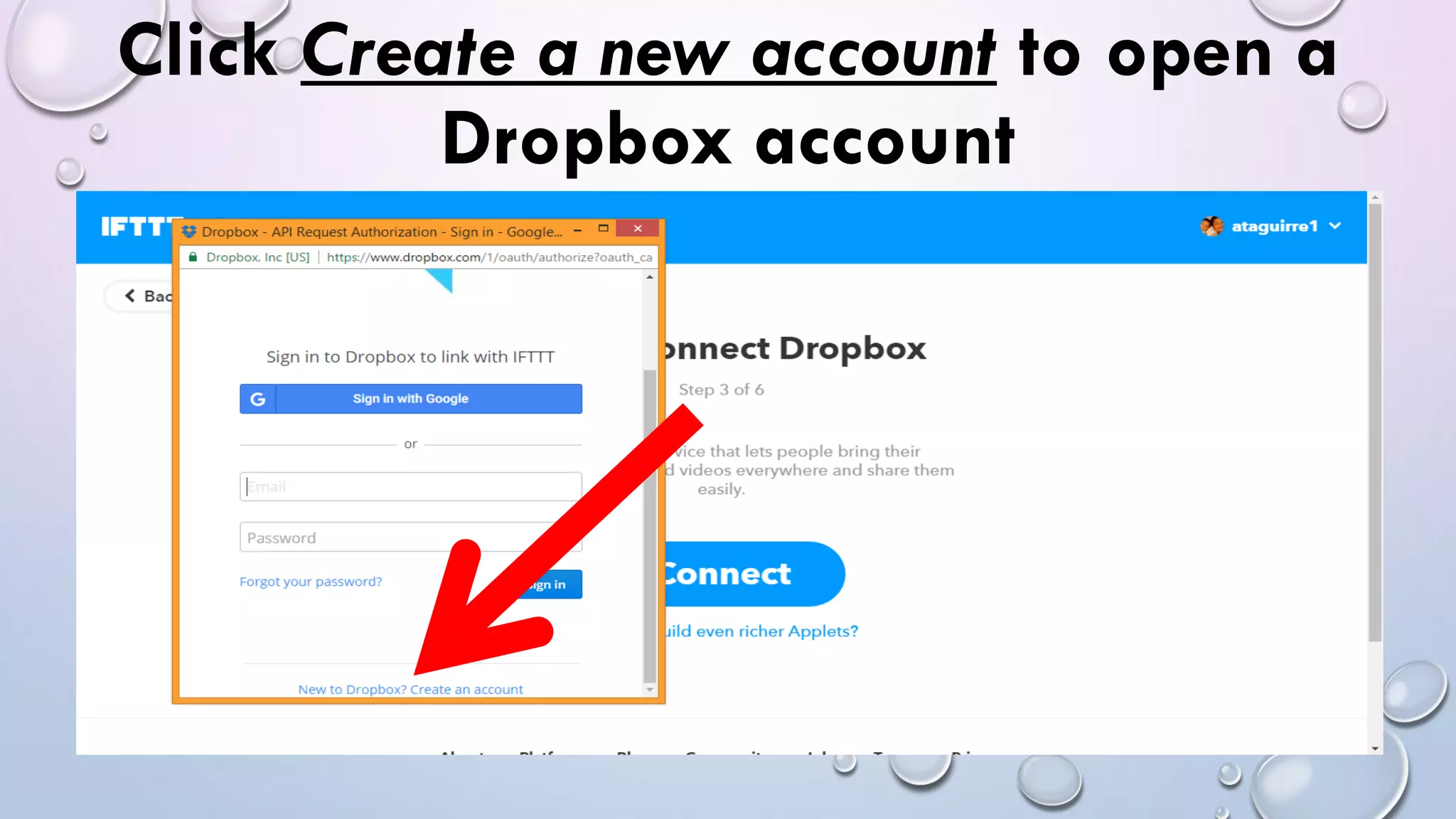 Click Create a new account to open a
Dropbox account
 
