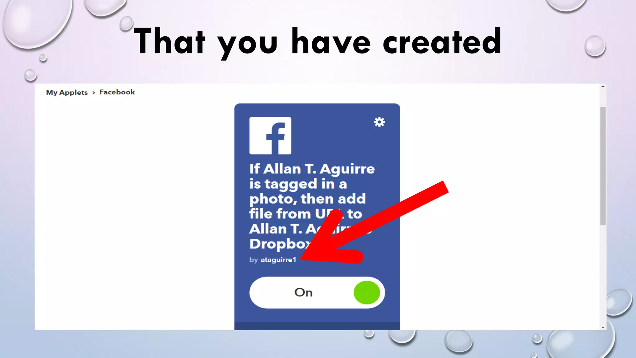 That you have created
 