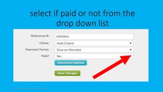 select if paid or not from the
drop down list
topanalyticalvirtualassistantforbusiness.com 59
 