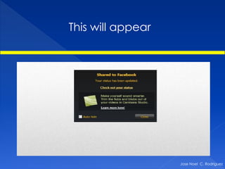 This will appear



Jose Noel Rodriguez
   Jose Noel C. Rodriguez shared an image with jing




                                                      Jose Noel C. Rodriguez
 
