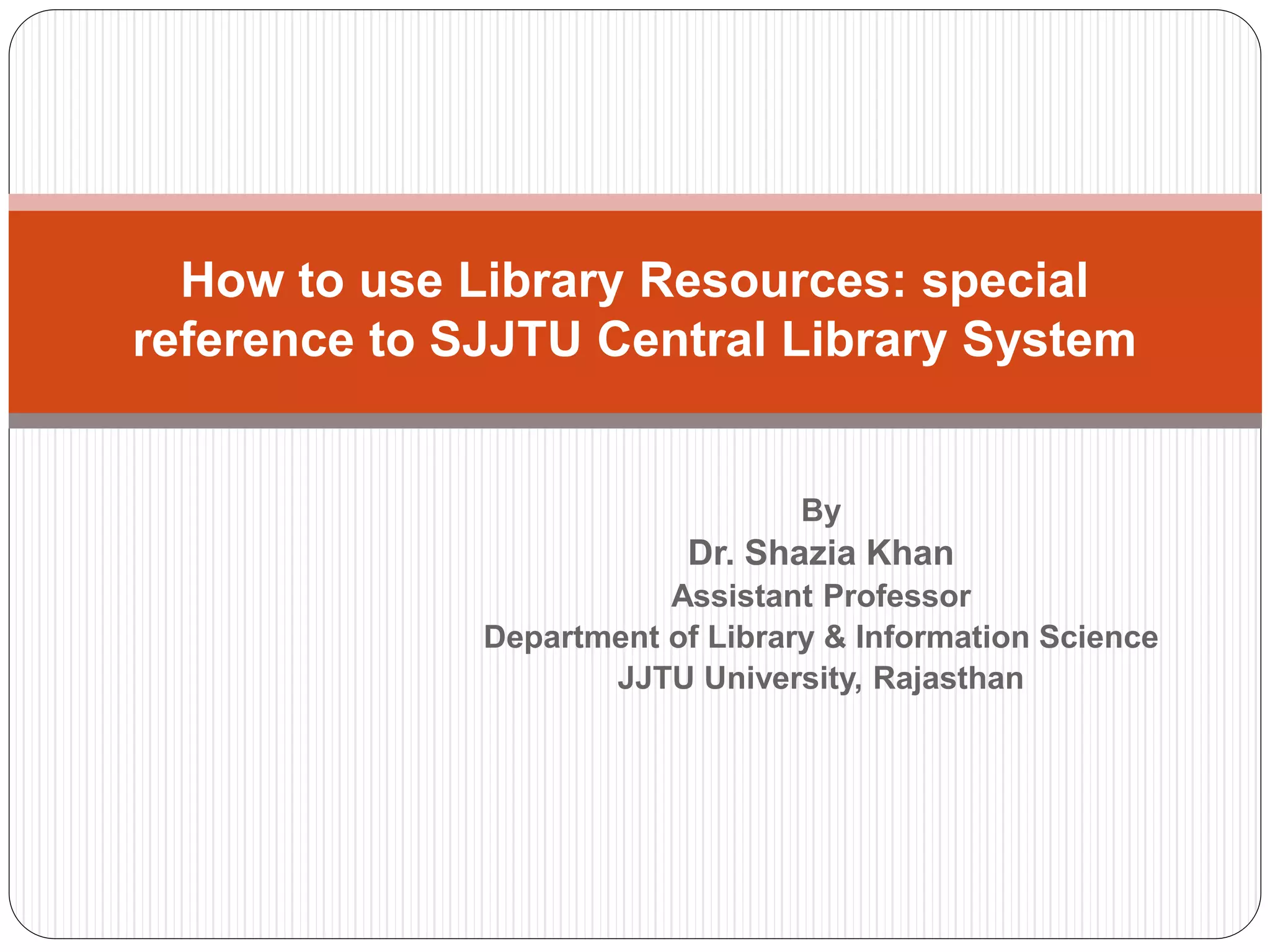 How to use library resources (2) (1) | PPT
