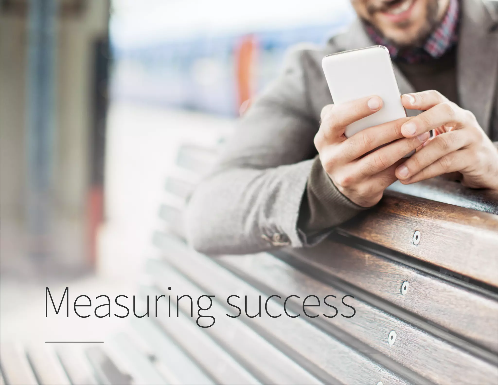 Measuring success
 