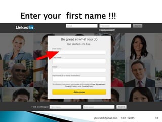 Enter your first name !!!
10/11/2015jhayrutch@gmail.com 10
 