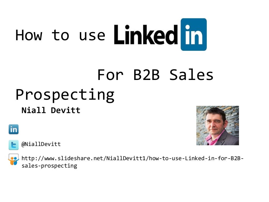 How to Use LinkedIn For B2B Sales Prospecting,