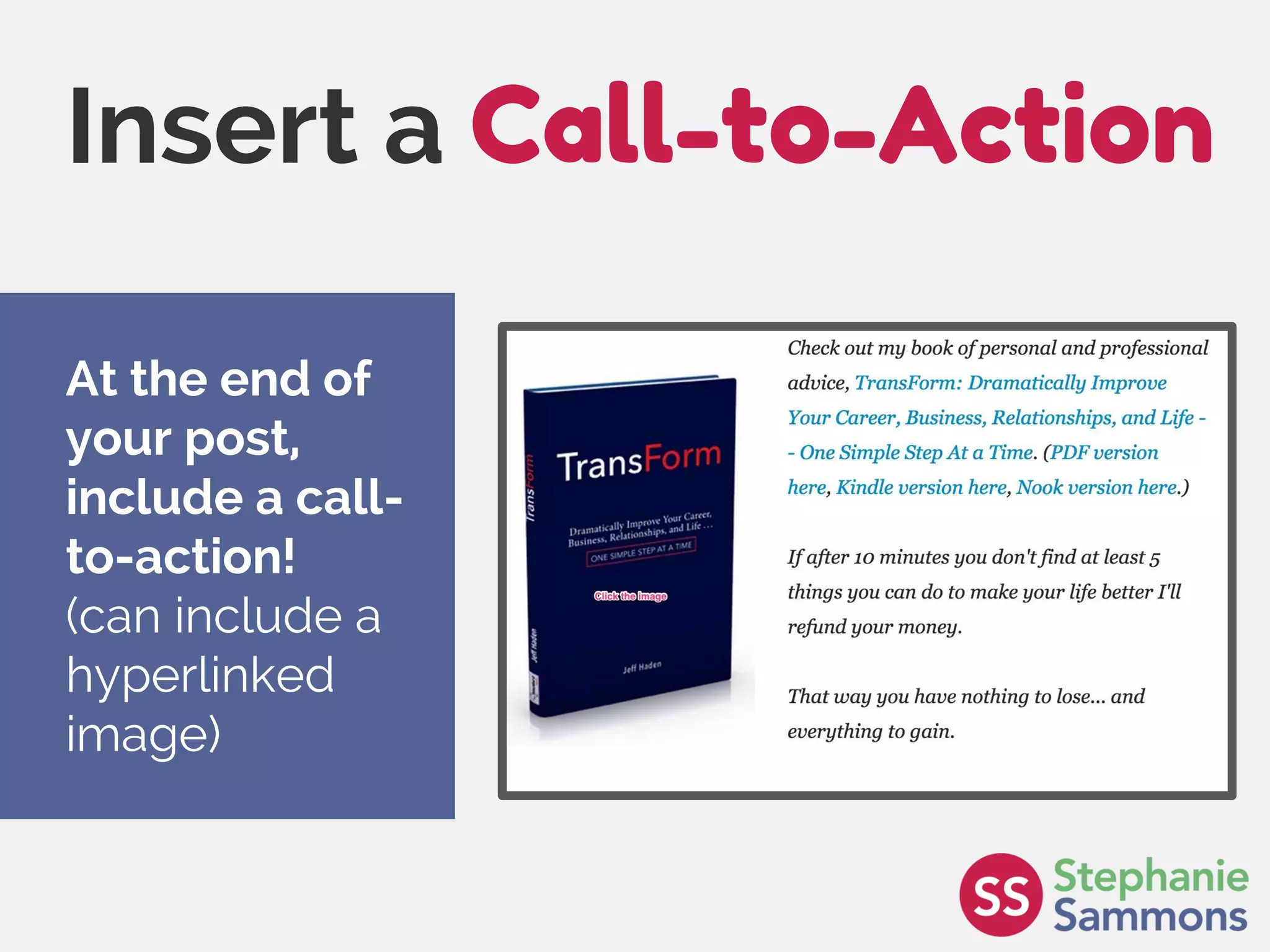 Page 24
Insert a Call-to-Action
At the end of
your post,
include a call-
to-action!
(can include a
hyperlinked
image)
 