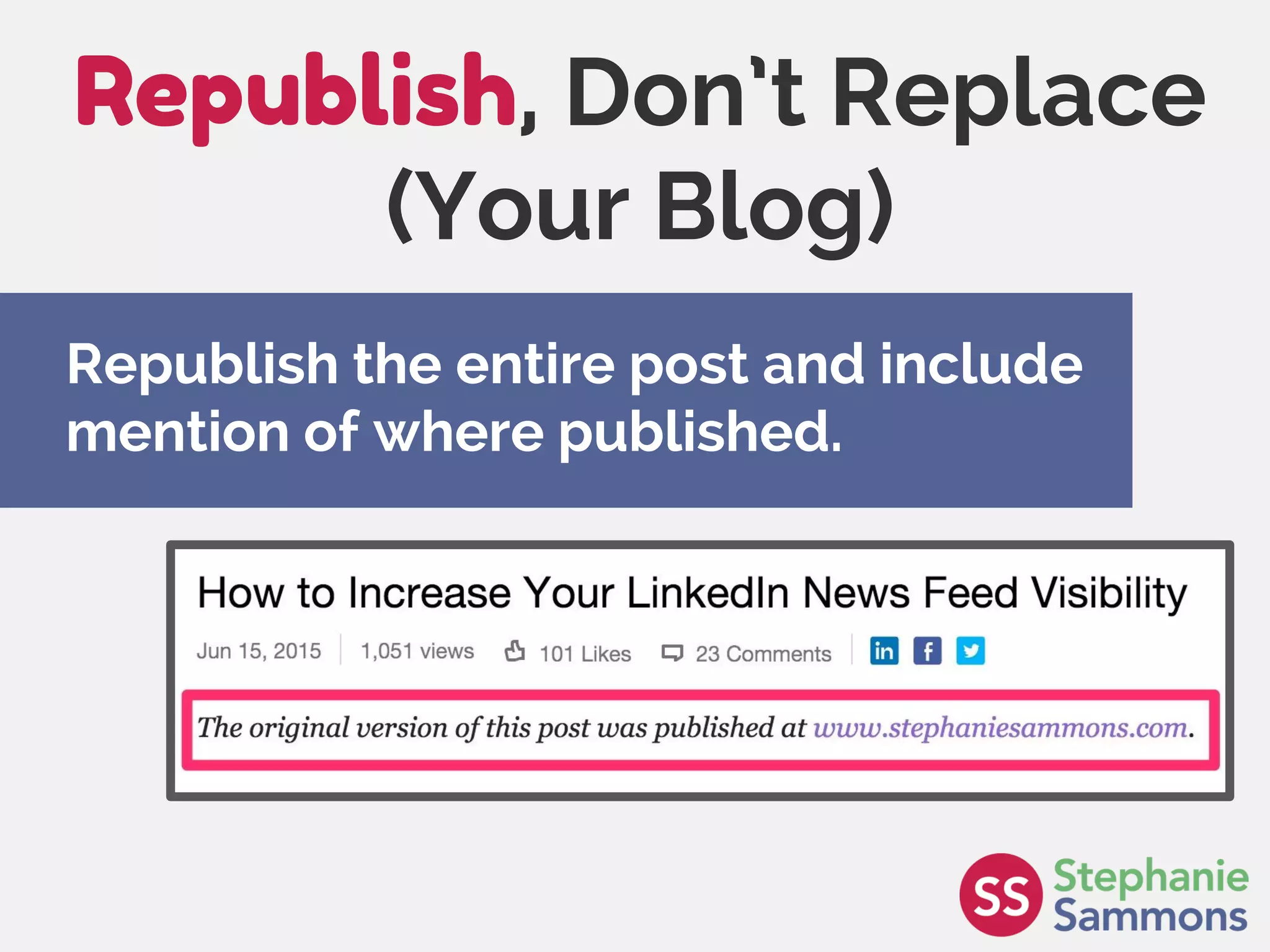 Page 26
Republish, Don’t Replace
(Your Blog)
Republish the entire post and include
mention of where published.
 