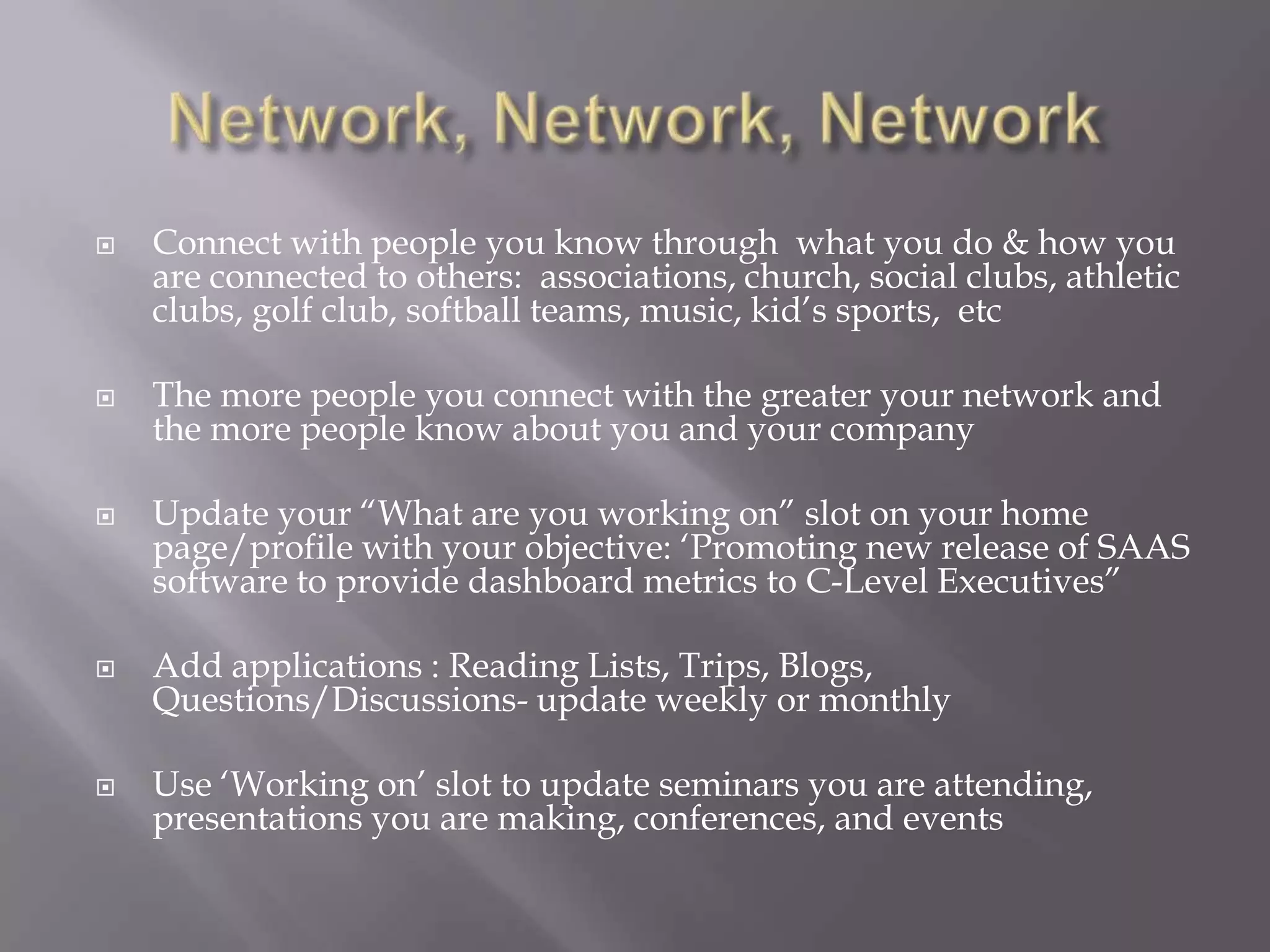  Always provide value & customize your invite