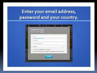 How to use log me in
