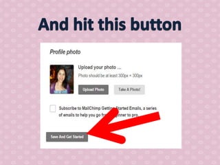 How to use mail chimp