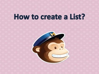 How to use mail chimp