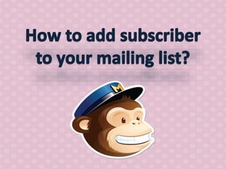How to use mail chimp