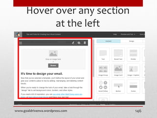 Hover over any section
at the left
www.goaldrivenva.wordpress.com 146
 