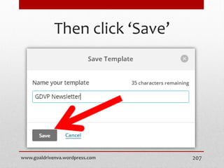 Then click ‘Save’
www.goaldrivenva.wordpress.com 207
 