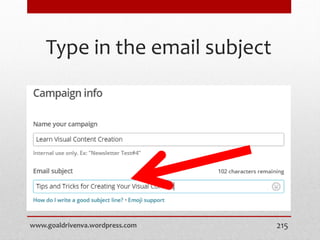 Type in the email subject
www.goaldrivenva.wordpress.com 215
 