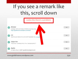 If you see a remark like
this, scroll down
www.goaldrivenva.wordpress.com 250
 