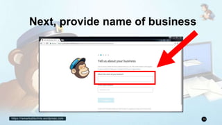 https://remarkablechris.wordpress.com 19
Next, provide name of business
 
