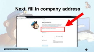 https://remarkablechris.wordpress.com 22
Next, fill in company address
 