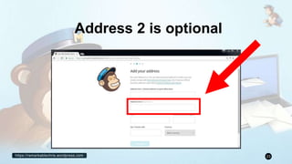 https://remarkablechris.wordpress.com 23
Address 2 is optional
 