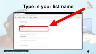 https://remarkablechris.wordpress.com 47
Type in your list name
 