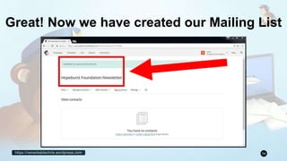 https://remarkablechris.wordpress.com 54
Great! Now we have created our Mailing List
 