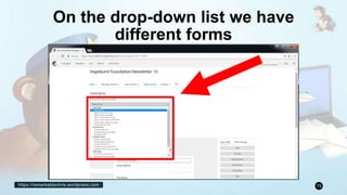https://remarkablechris.wordpress.com 79
On the drop-down list we have
different forms
 