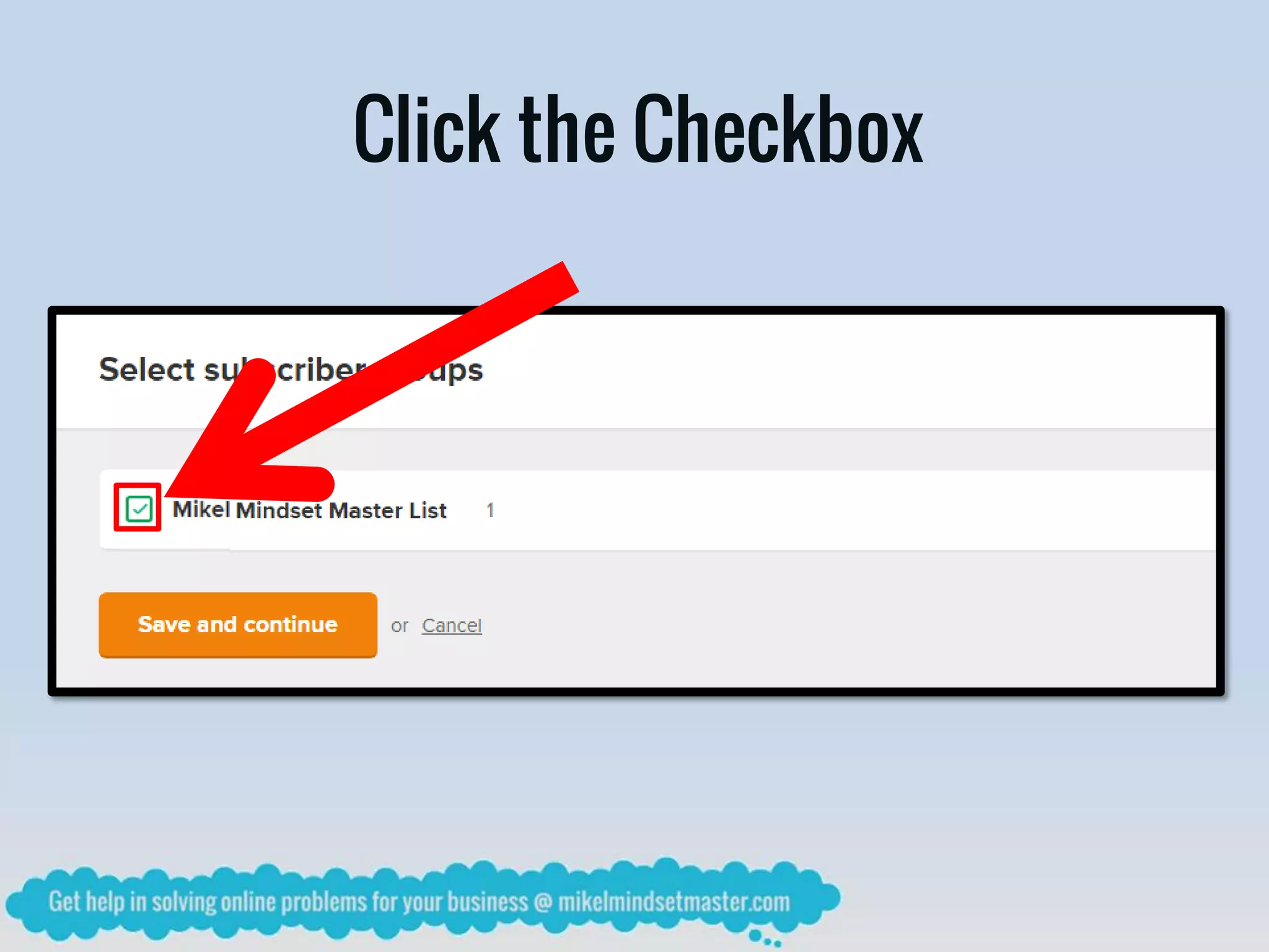 Click the Checkbox
 