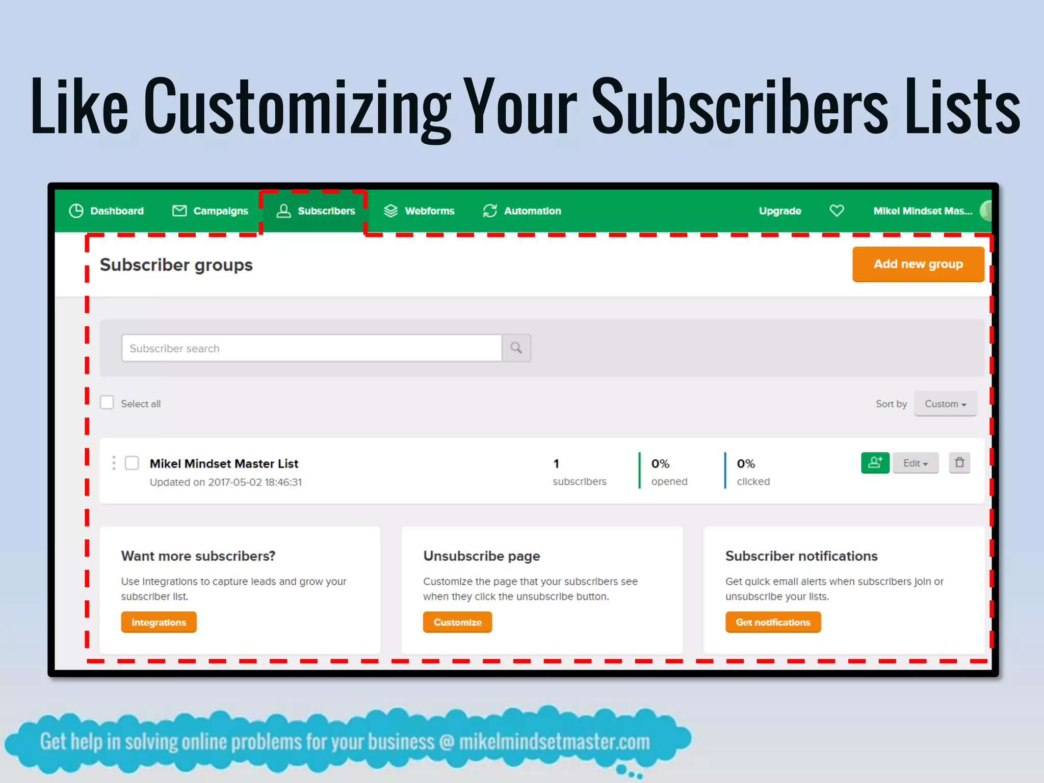Like Customizing Your Subscribers Lists
 