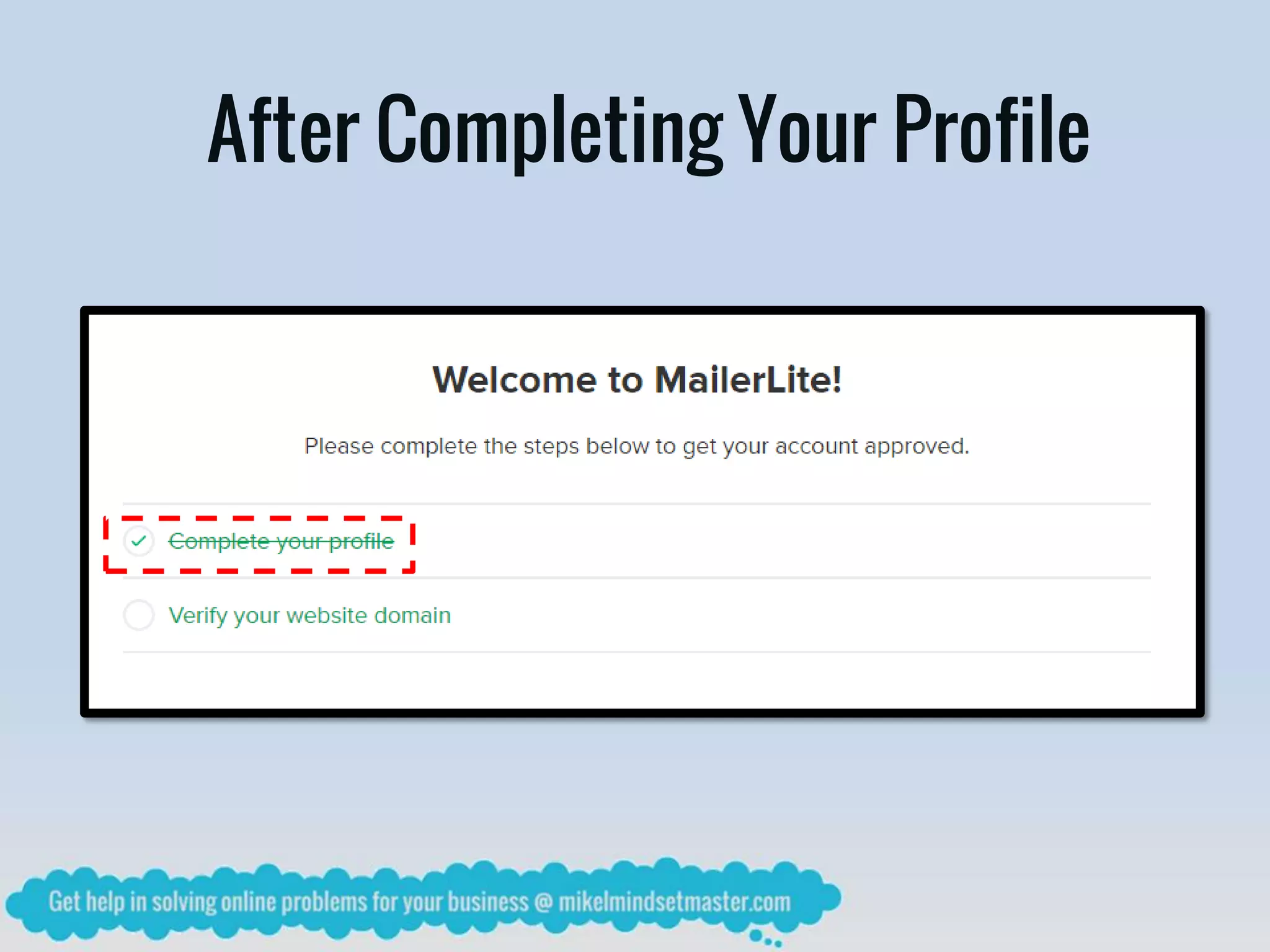 After Completing Your Profile
 