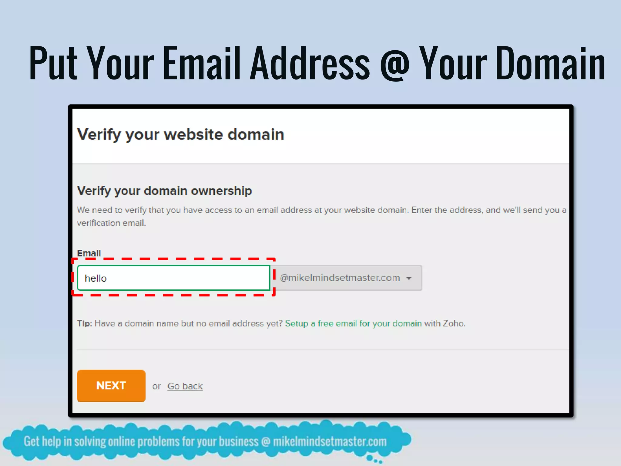 Put Your Email Address @ Your Domain
 