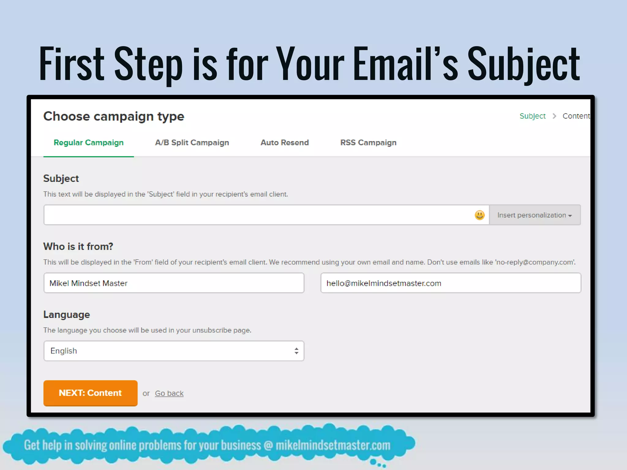 First Step is for Your Email’s Subject
 