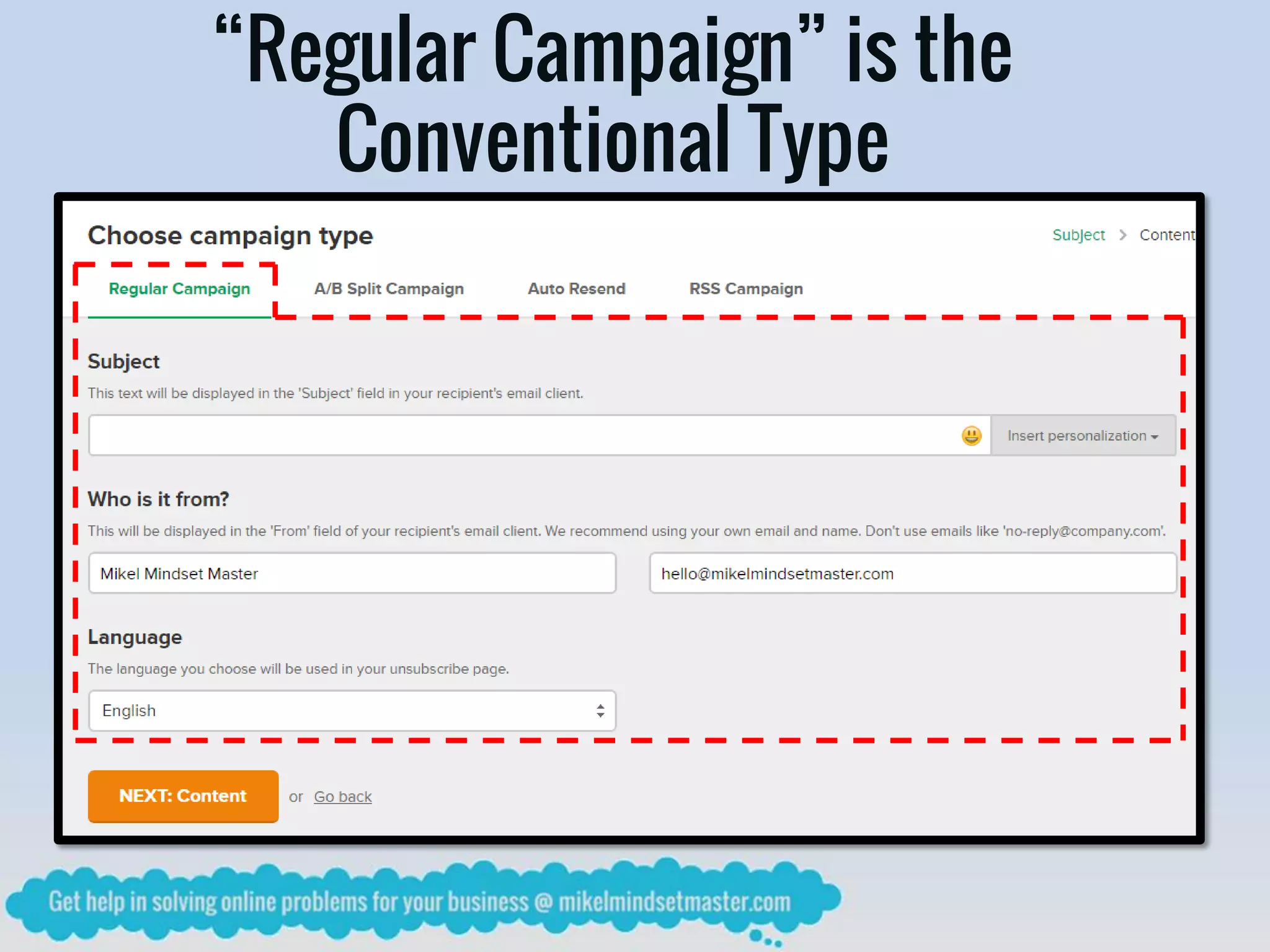 “Regular Campaign” is the
Conventional Type
 