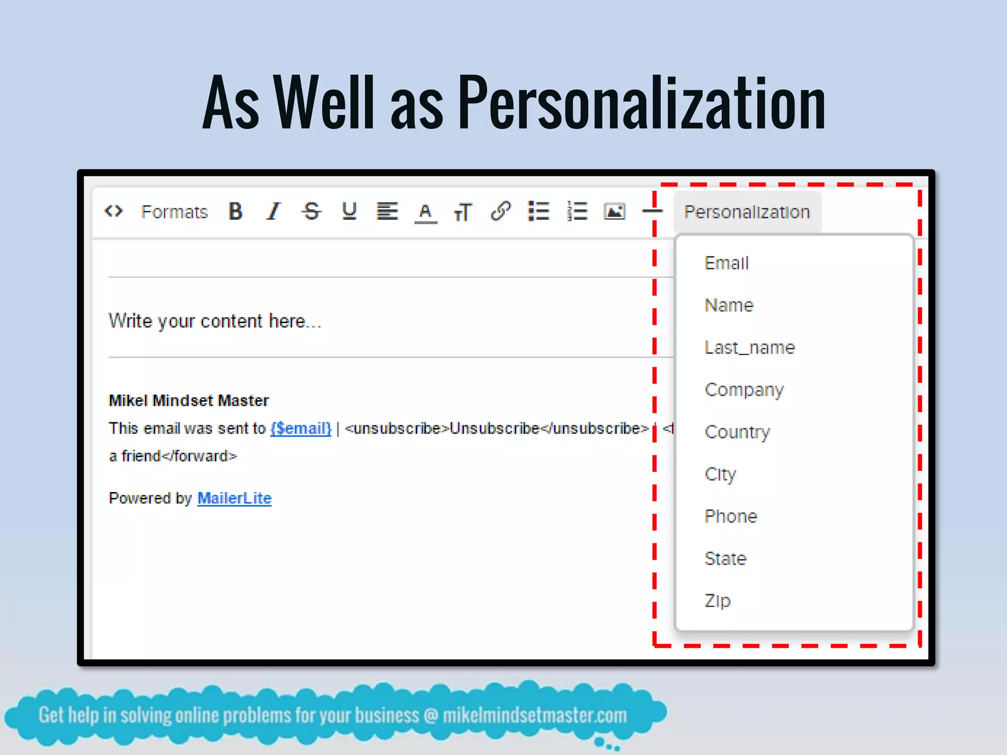 As Well as Personalization
 