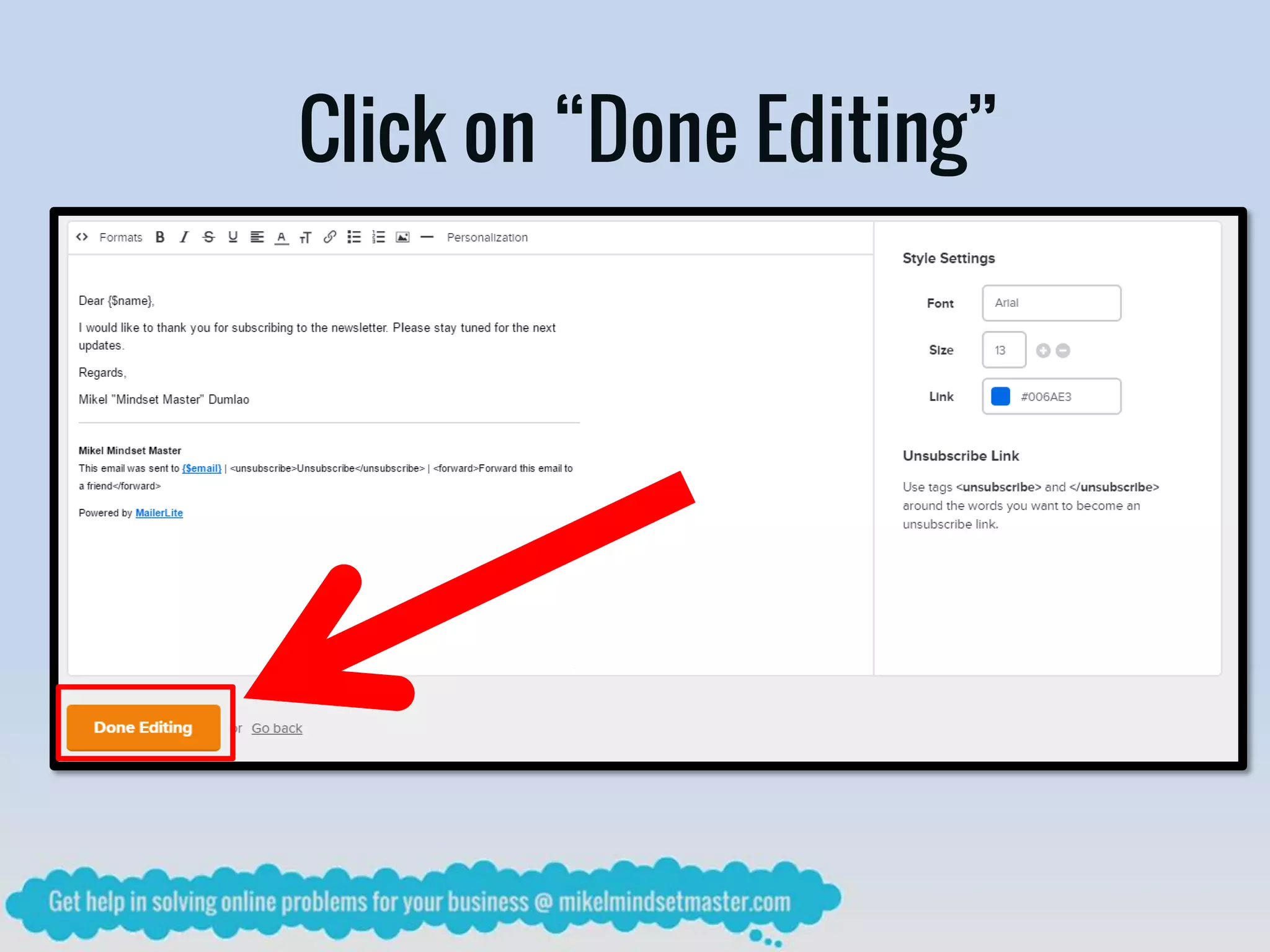 Click on “Done Editing”
 