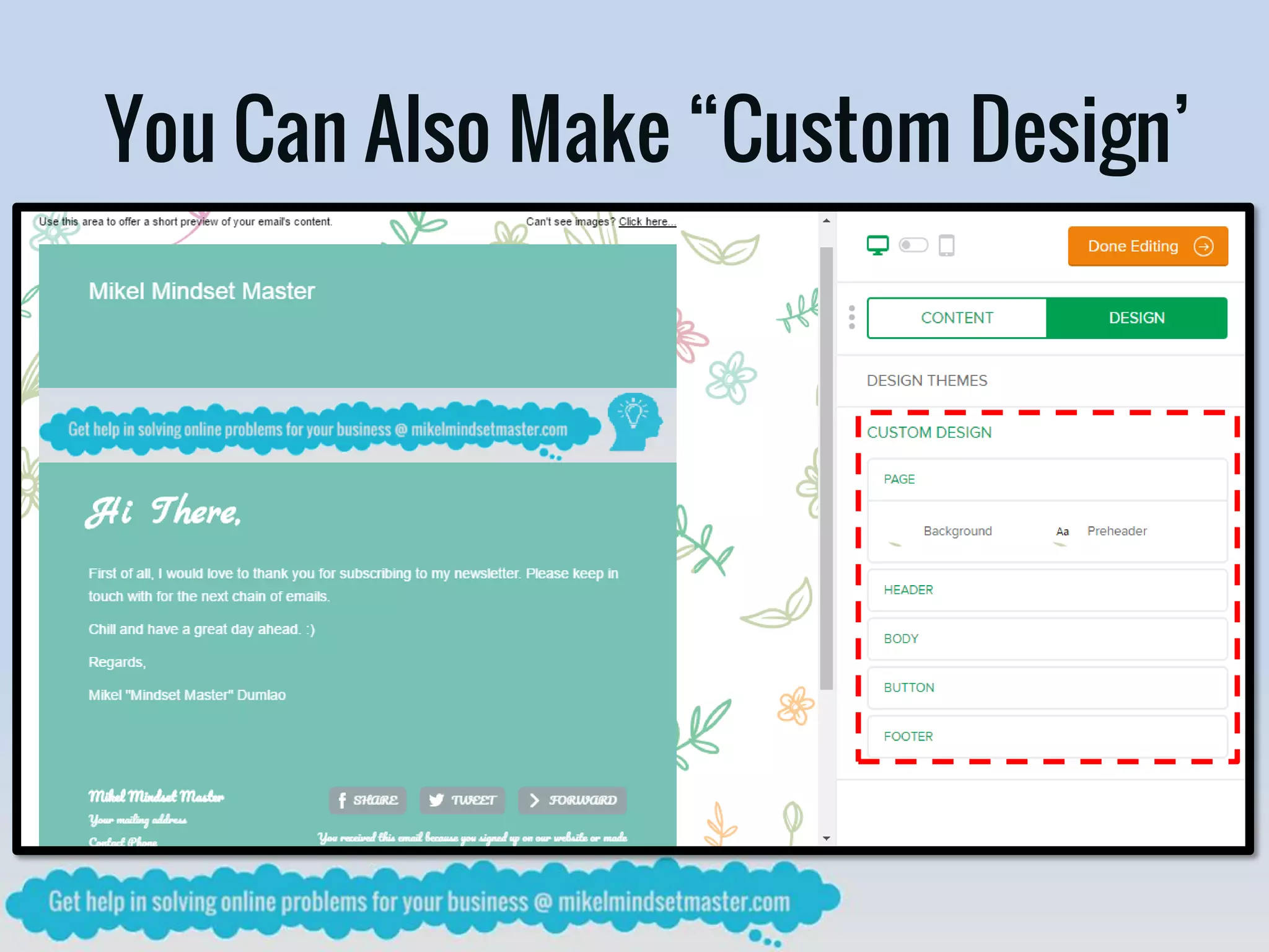 You Can Also Make “Custom Design’
 