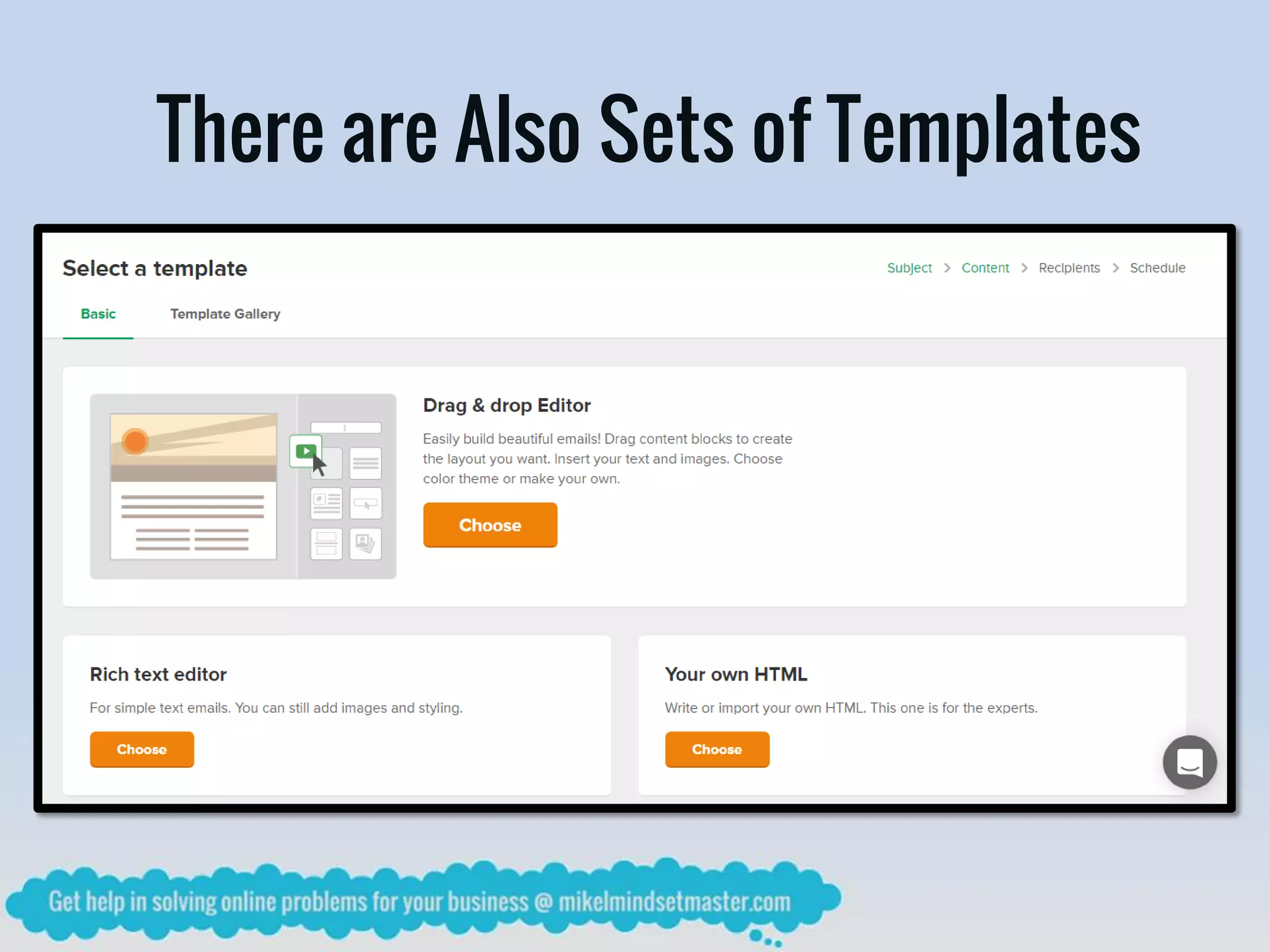 There are Also Sets of Templates
 