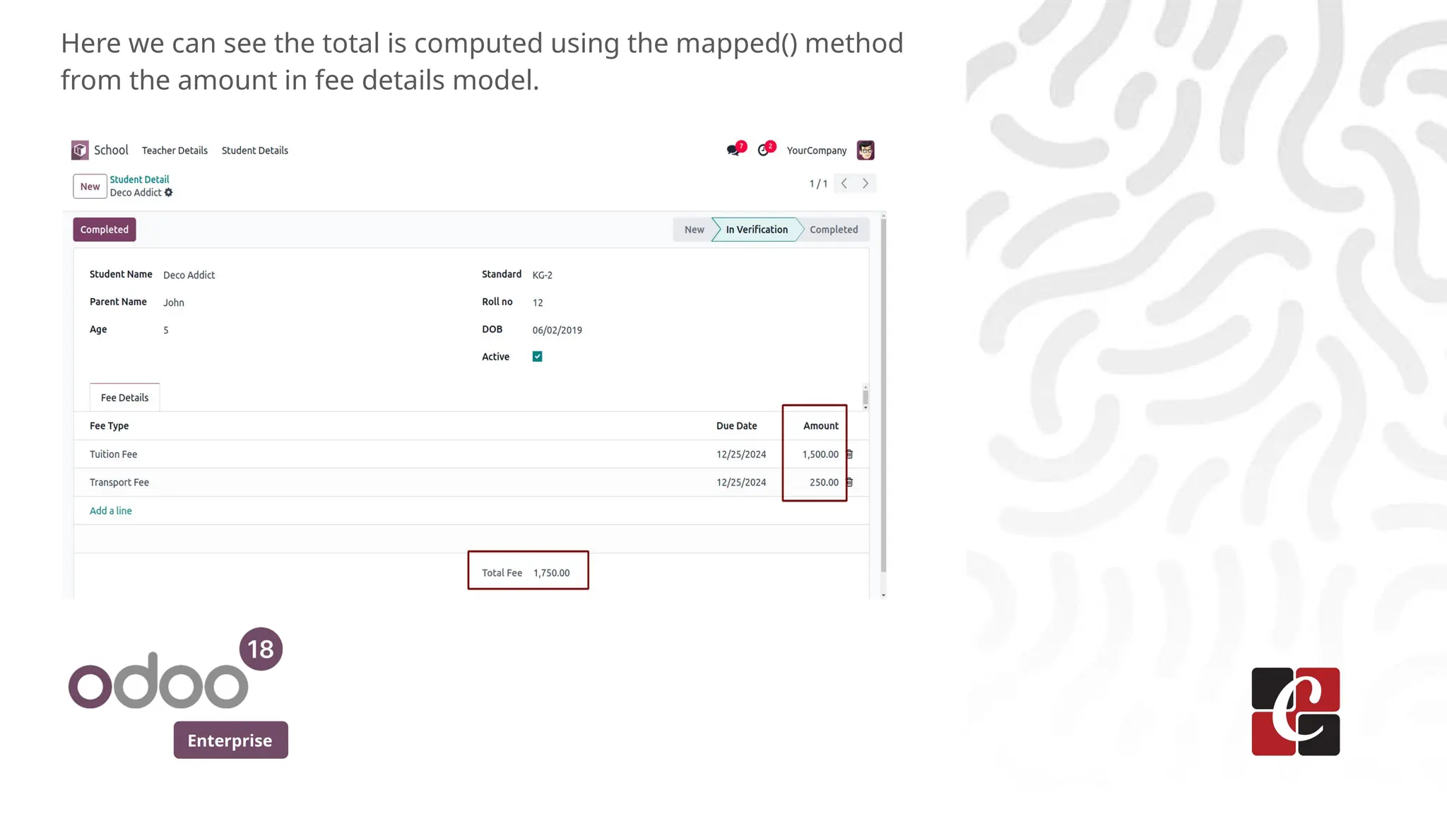 Enterprise
Here we can see the total is computed using the mapped() method
from the amount in fee details model.
 