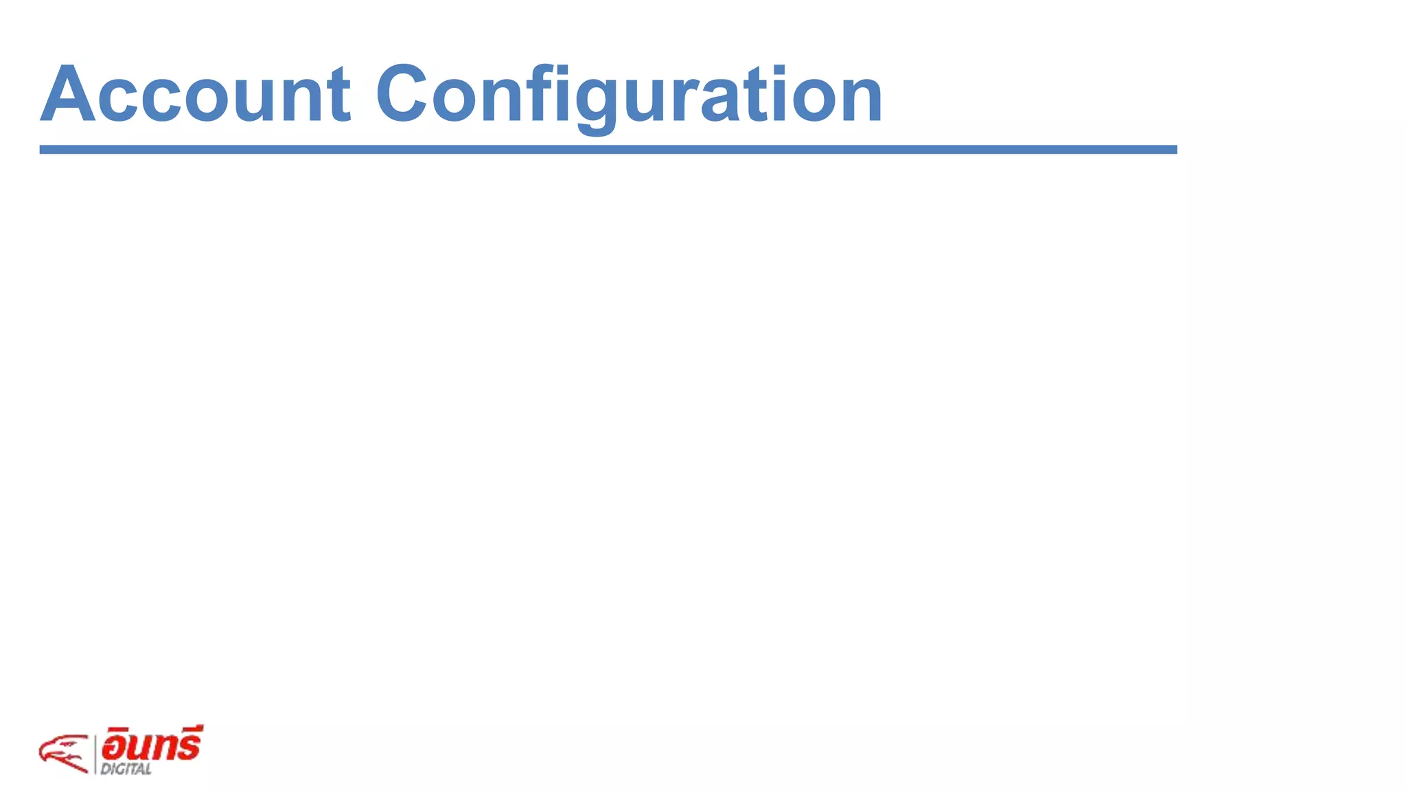Account Configuration
 