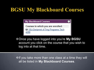 BGSU My Blackboard Courses ,[object Object]