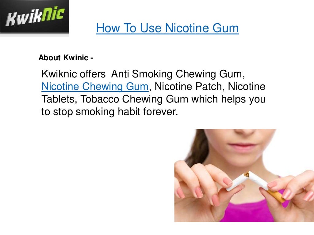 How To Use Nicotine Gum