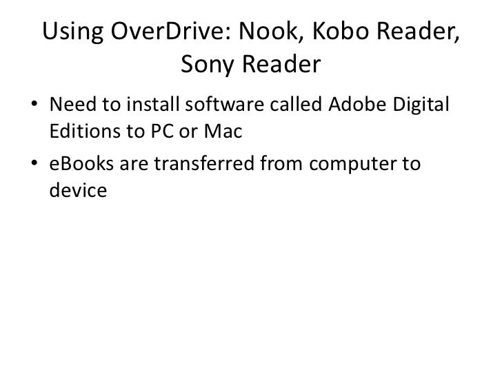 How to Use OverDrive with your Nook, Kobo, or Sony Reader Walkthrough