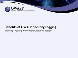 How to Use OWASP Security Logging