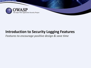 How to Use OWASP Security Logging