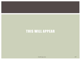 THIS WILL APPEAR
vhonbvega.com 107
 